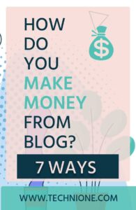 7 Ways to Make Money from a Blog