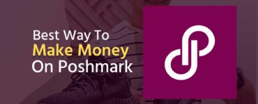 Best Way To Make Money On Poshmark