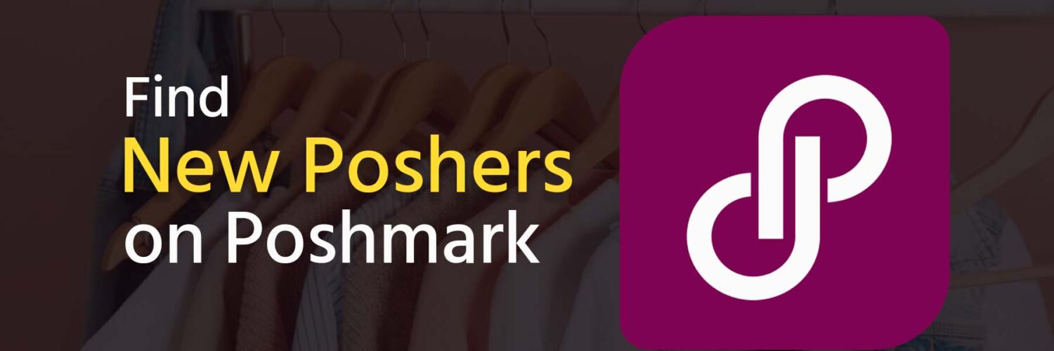 How to Find New Poshers on Poshmark