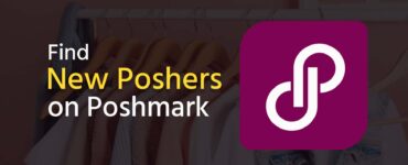 How to Find New Poshers on Poshmark